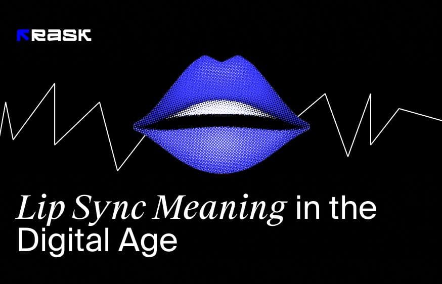 Lip Sync Meaning in the Digital Age: A Game-Changer for Creative Marketers and Content Creators