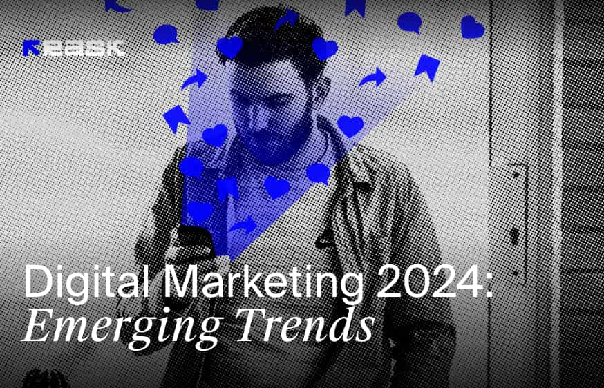 Marketing numérique 2024 : Tendances émergentes