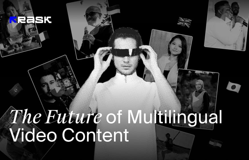 The Future of Multilingual Video Content: How AI is Changing the Game