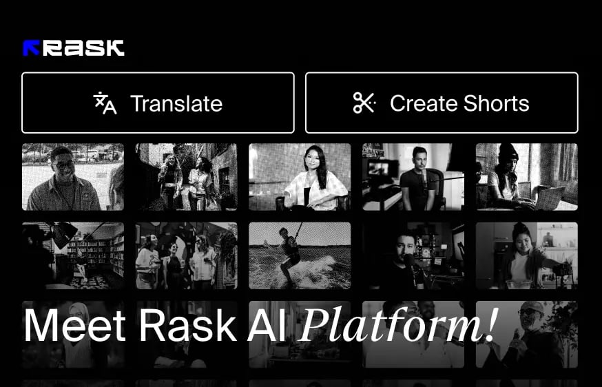 Just launched! Rask AI Platform is THE place to translate and repurpose your content at scale