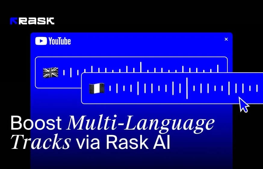 المسارات الصوتية متعددة اللغات في يوتيوب Rask AI