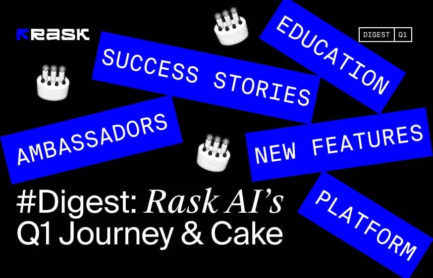 #Digest: Rask AI’s Q1 Journey & Cake