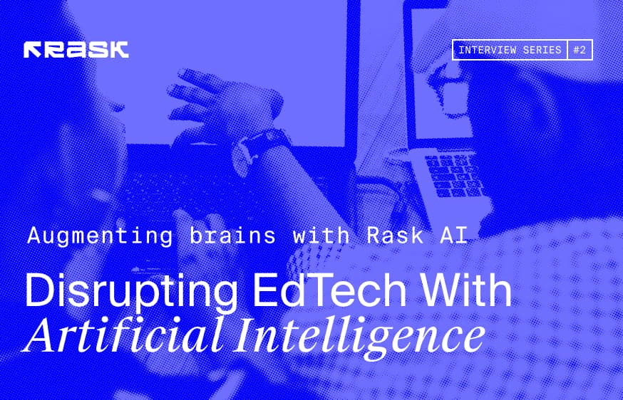 Disrupting EdTech With Artificial Intelligence